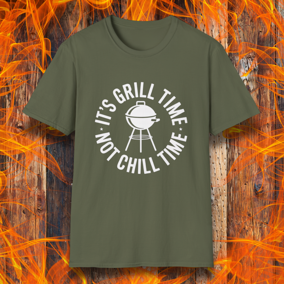 Green t-shirt with 'It's Grill Time Not Chill Time' text on a fiery background