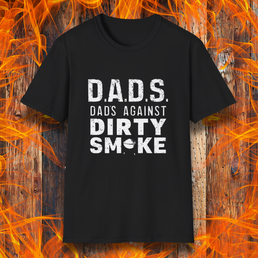 Black T-shirt featuring bold, distressed text that reads 'D.A.D.S. – Dads Against Dirty Smoke,' with a small smoker icon incorporated into the design. Perfect for BBQ dads who take their smoking game seriously!