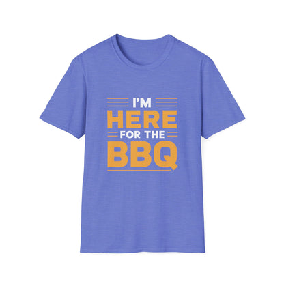 I'm Here For The BBQ T-Shirt