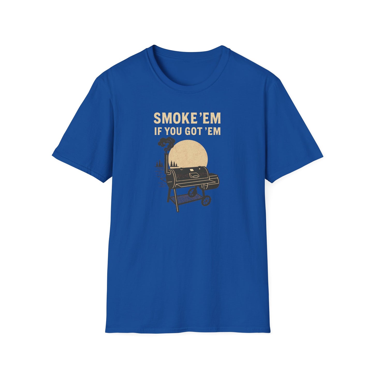 Smoke 'Em If You Got 'Em T-Shirt
