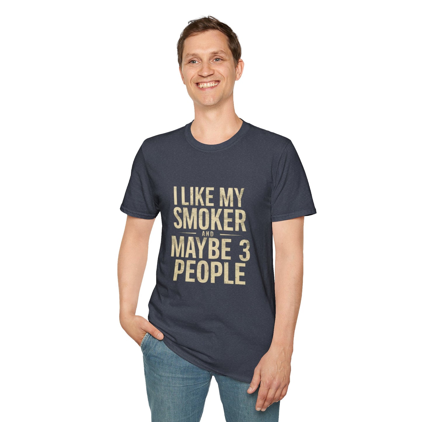 I Like My Smoker And 3 People-Shirt