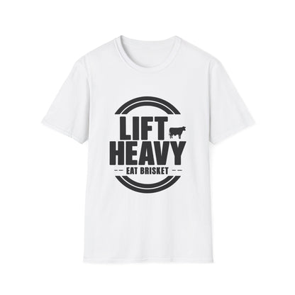 Lift Heavy. Eat Brisket. T-Shirt