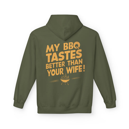 My BBQ Tastes Better Than Your Wife Hoodie