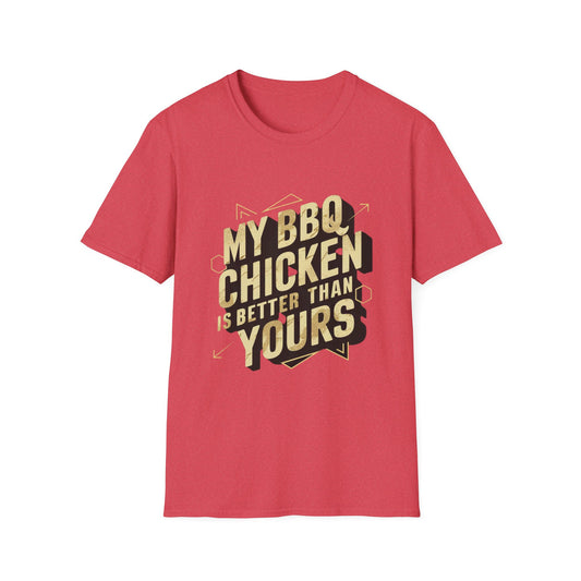 My BBQ Chicken Is Better Than Yours T-Shirt