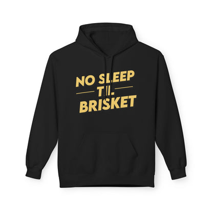 No Sleep Til Brisket Hoodie