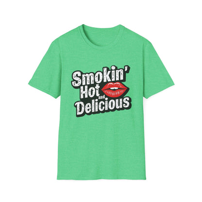 Smokin' Hot And Delicious T-Shirt