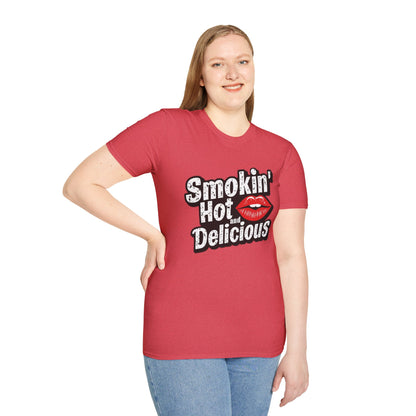 Smokin' Hot And Delicious T-Shirt