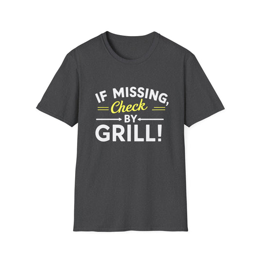 If Missing, Check By Grill T-Shirt