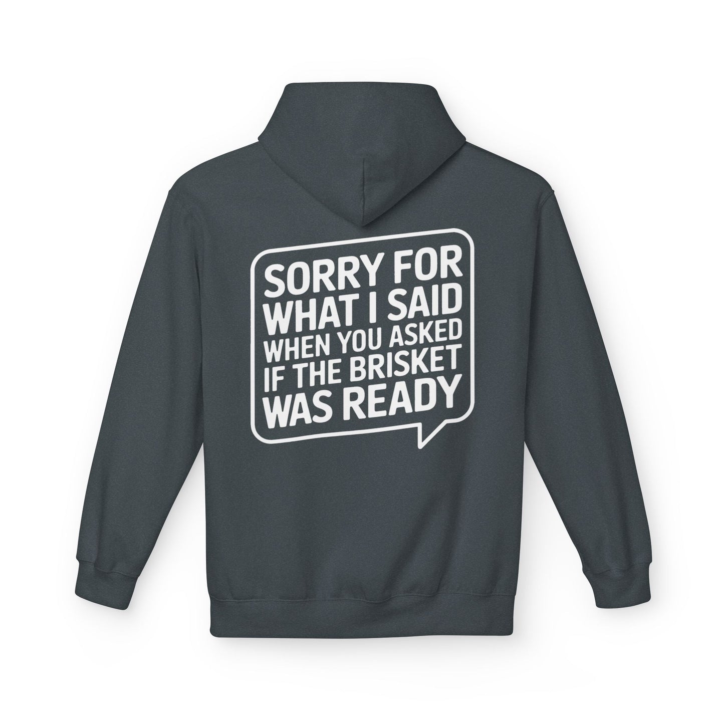 Brisket Apology Hoodie