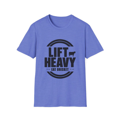 Lift Heavy. Eat Brisket. T-Shirt