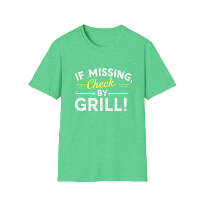 If Missing, Check By Grill T-Shirt