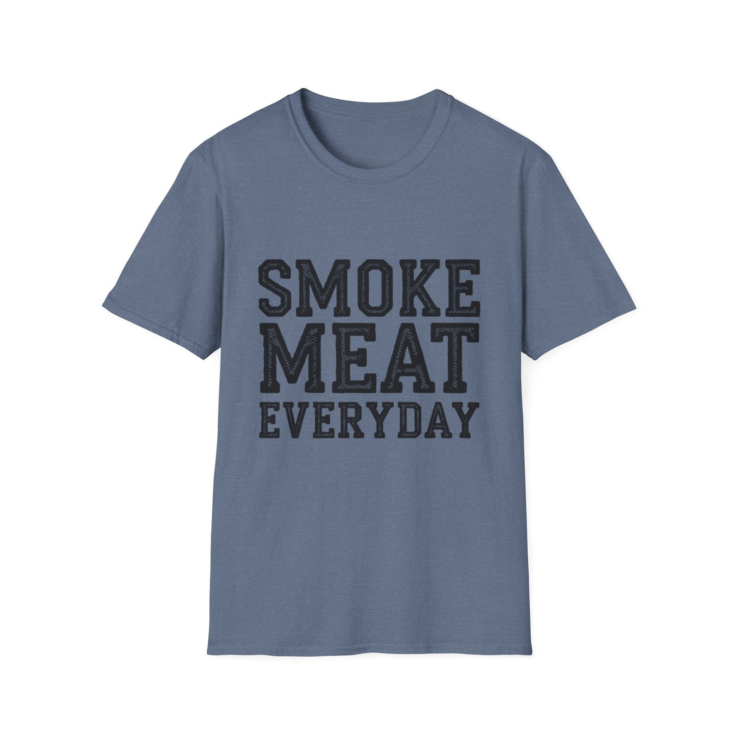 Smoke Meat Everyday T-Shirt