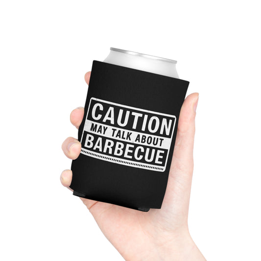 Caution: May Talk About Barbecue Can Cooler