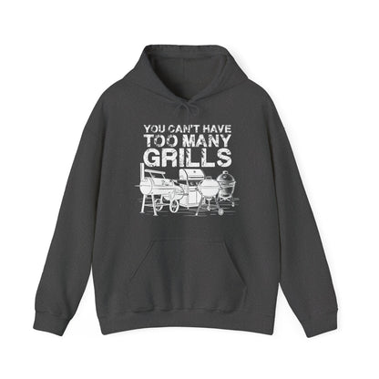 Dark gray hoodie with white graphic and text 'You can't have too many grills' on a white background