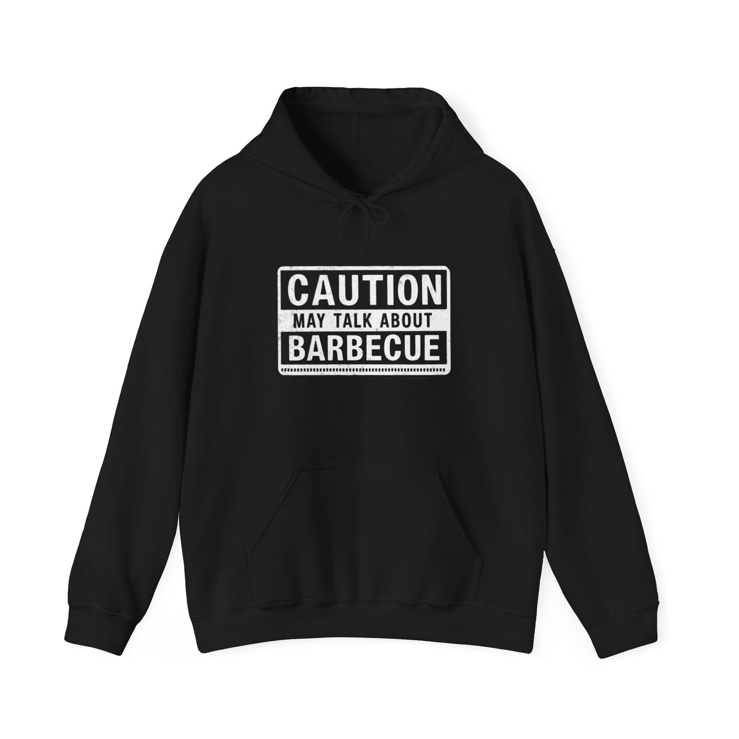 Black hoodie with 'Caution: May Talk About Barbecue' text on a white background