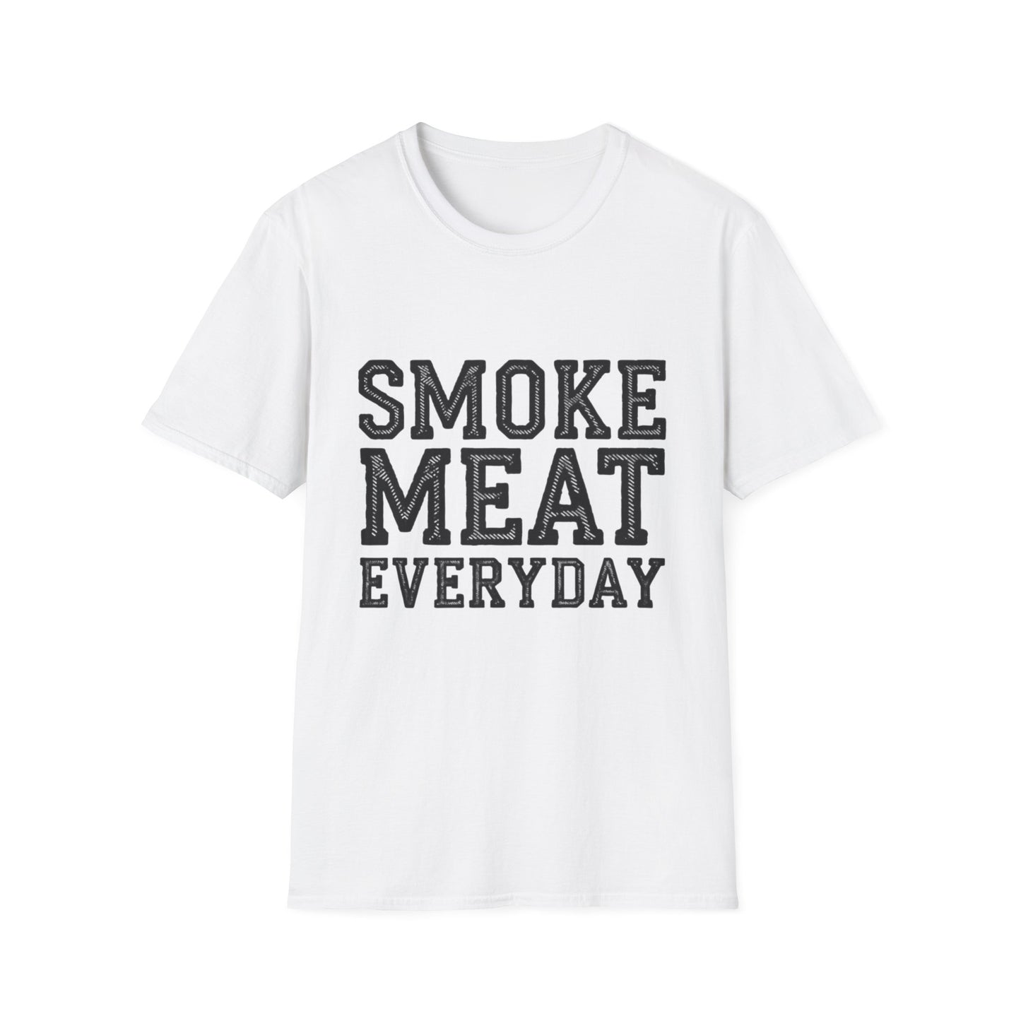 Smoke Meat Everyday T-Shirt