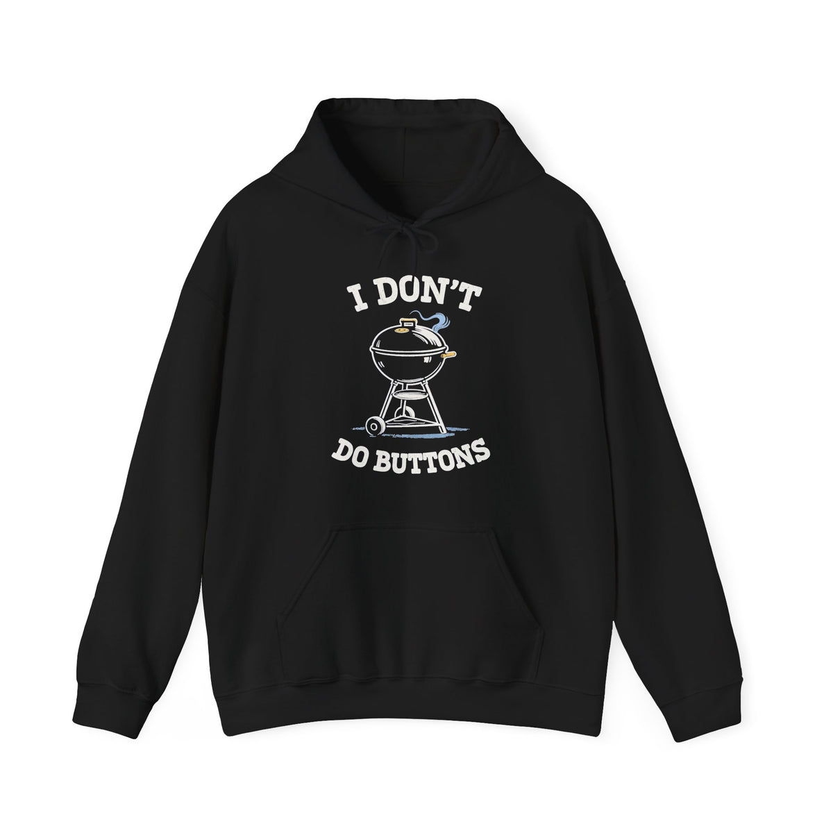 I Don't Do Buttons Hoodie