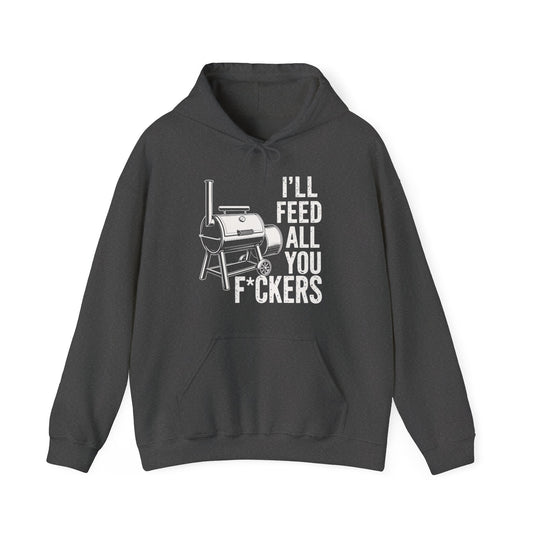 Feed You F*ckers Hoodie