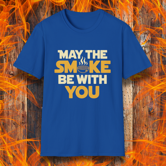 Royal t-shirt with the phrase "May The Smoke Be With You" on a wooden fire background.