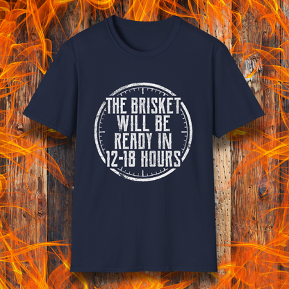 Navy T-Shirt With The Brisket Will Be Ready In 12-18 Hours saying on it on a flame background