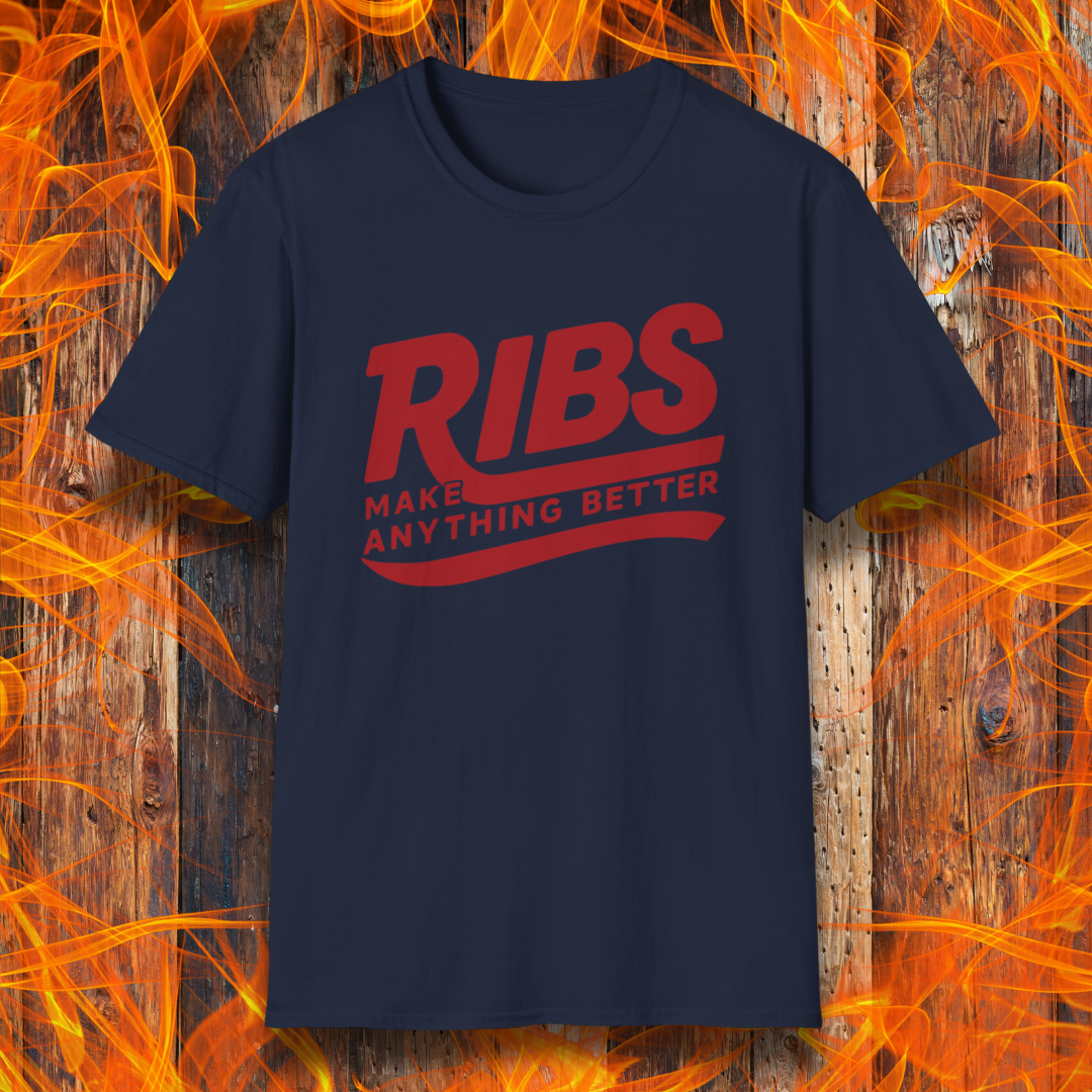 Ribs Make Anything Better T-Shirt