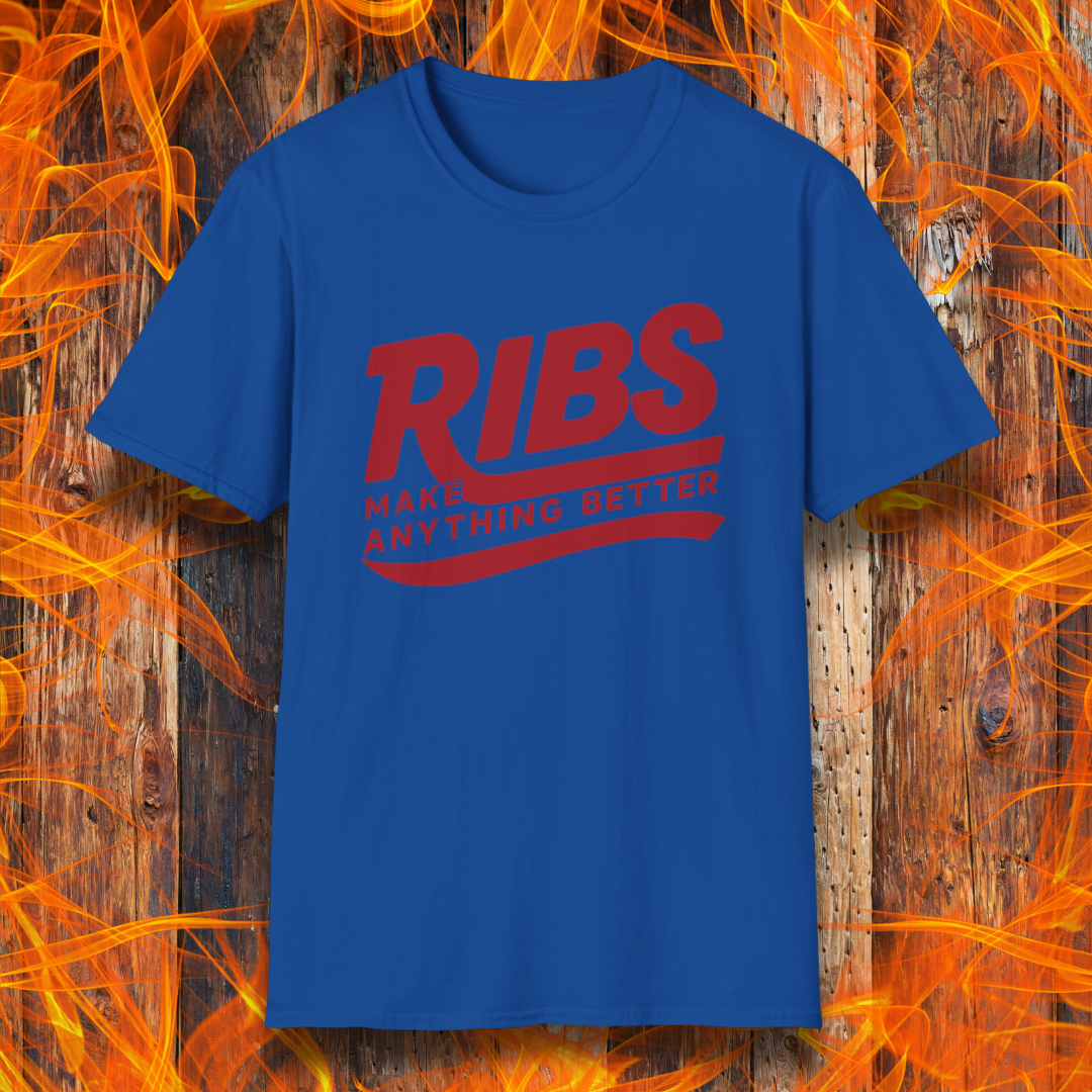 Ribs Make Anything Better T-Shirt