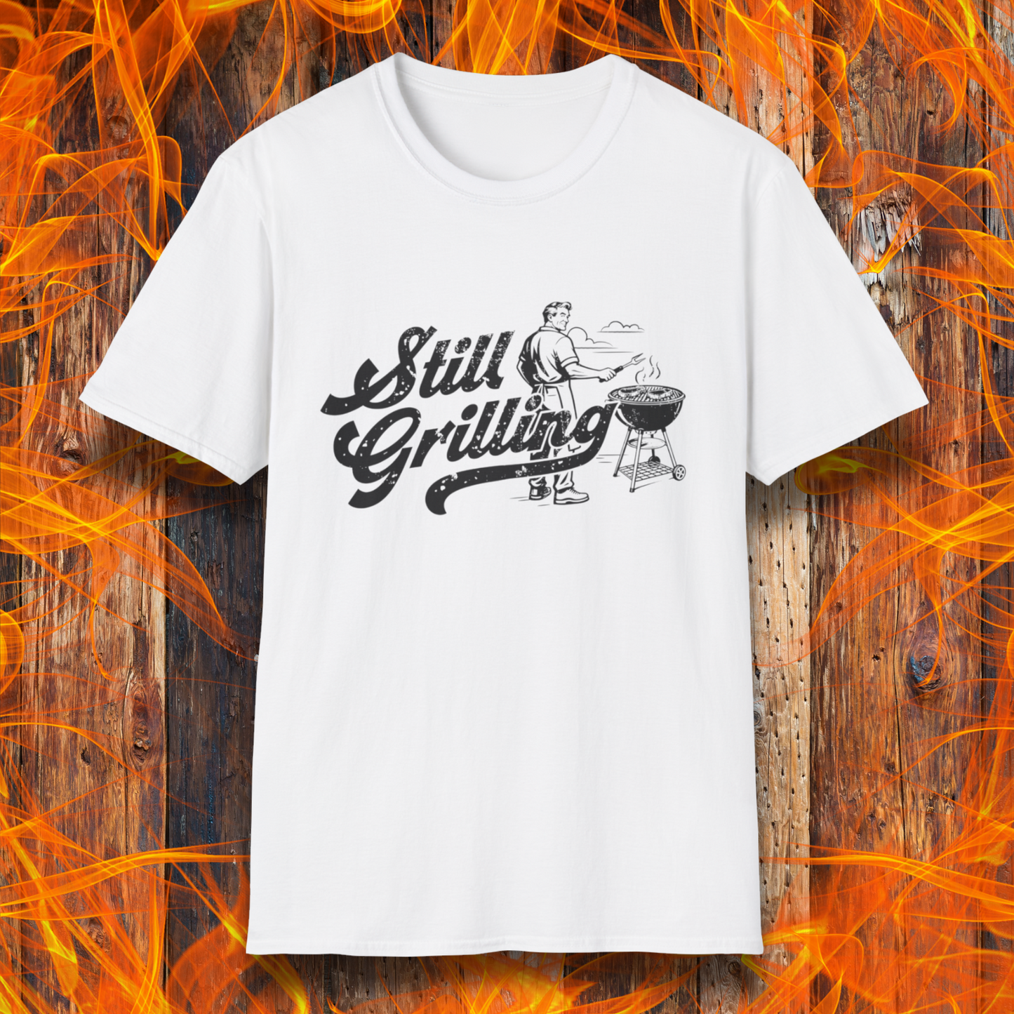 Still Grilling T-Shirt