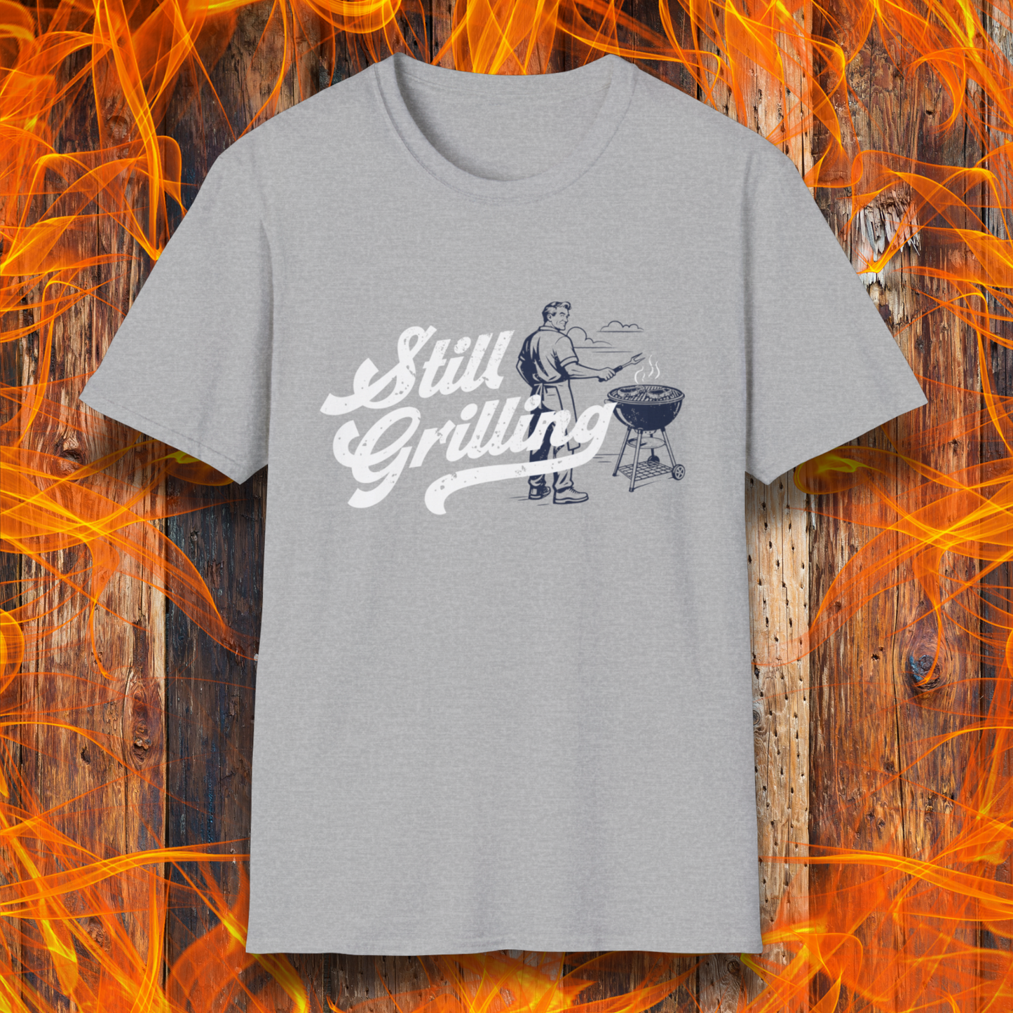 Still Grilling T-Shirt