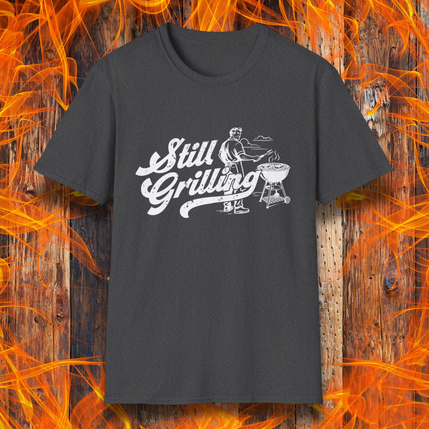 Still Grilling T-Shirt