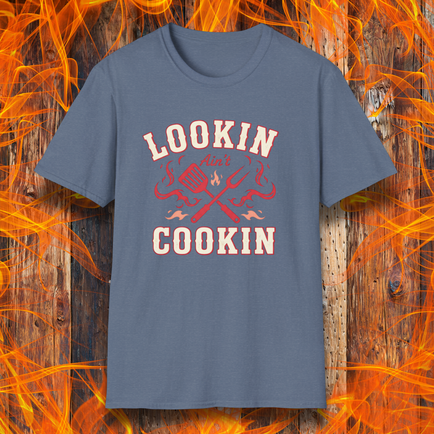 Lookin Ain't Cookin T-Shirt