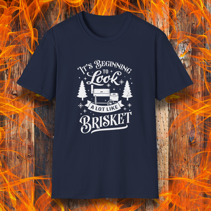 Beginning To Look A Lot Like Brisket T-Shirt