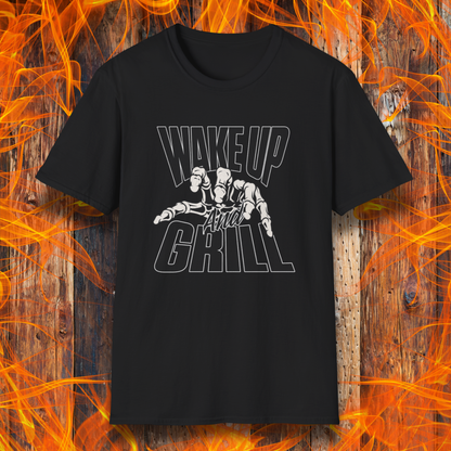 Wake Up & Grill T-Shirt