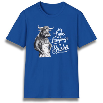 T-shirt with a bull that says "My Love Language Is Brisket"
