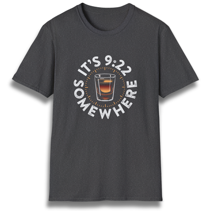 A T-shirt with the phrase "It's 9:22 somewhere" and a shot glass.