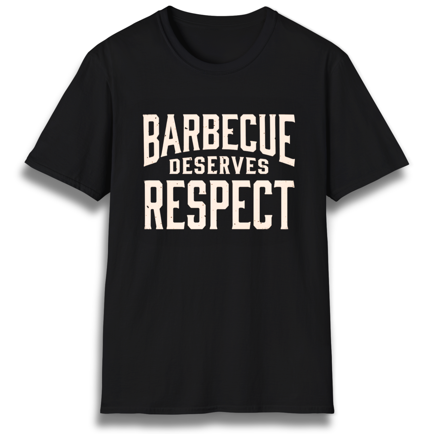 A T-Shirt with the phrase "Barbecue Deserves Respect"