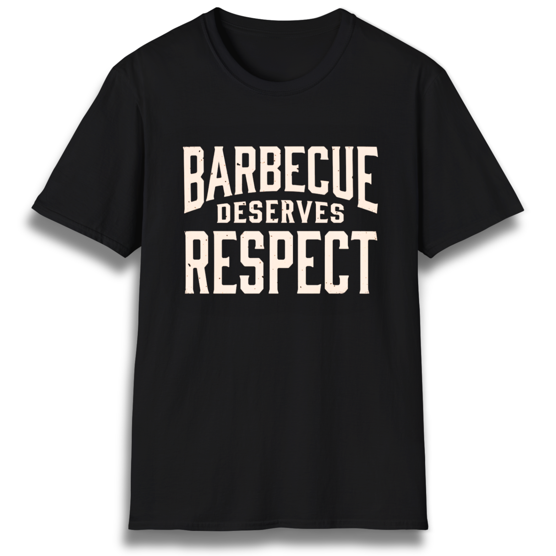 A T-Shirt with the phrase "Barbecue Deserves Respect"