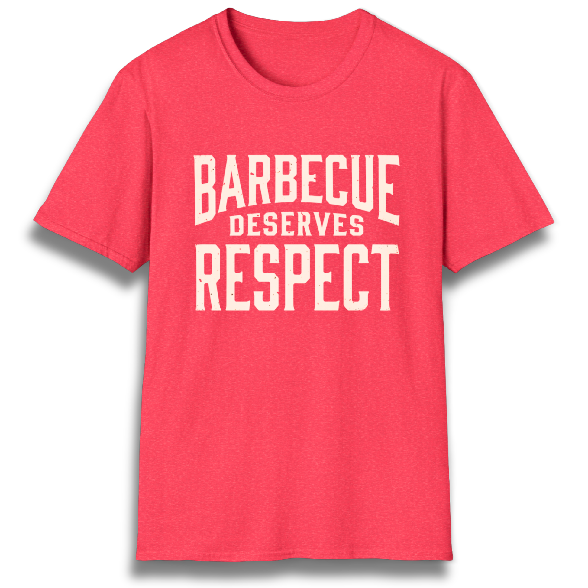 A T-Shirt with the phrase "Barbecue Deserves Respect"