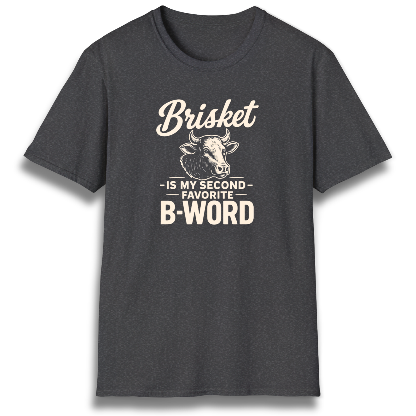 Brisket B-Word T-Shirt