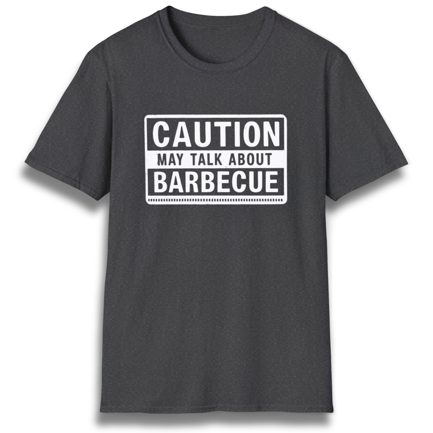 Caution: May Talk About BBQ T-Shirt