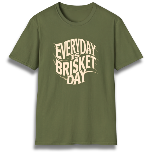 Everyday Is Brisket Day T-Shirt