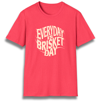 Everyday Is Brisket Day T-Shirt