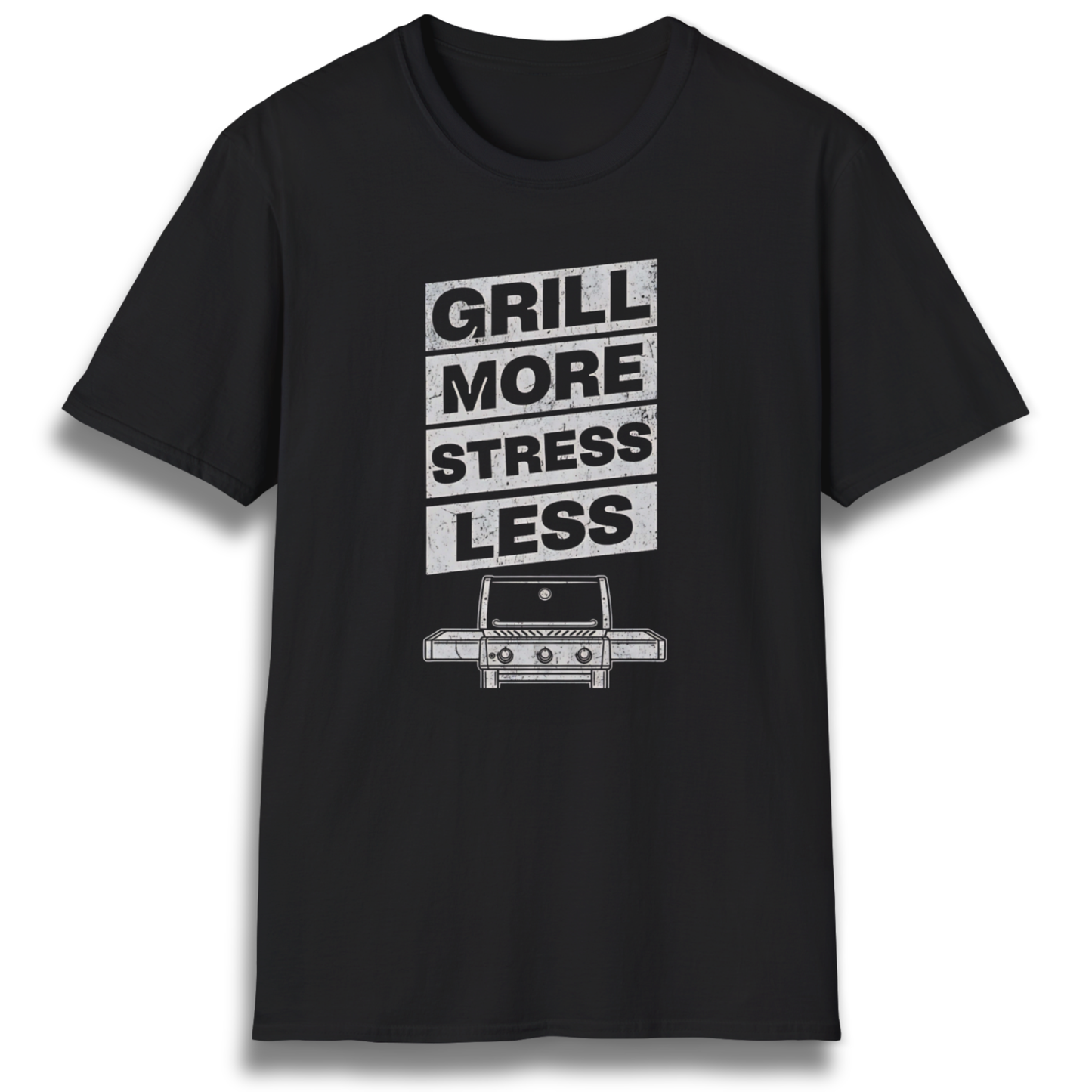 Grill More Stress Less T-Shirt