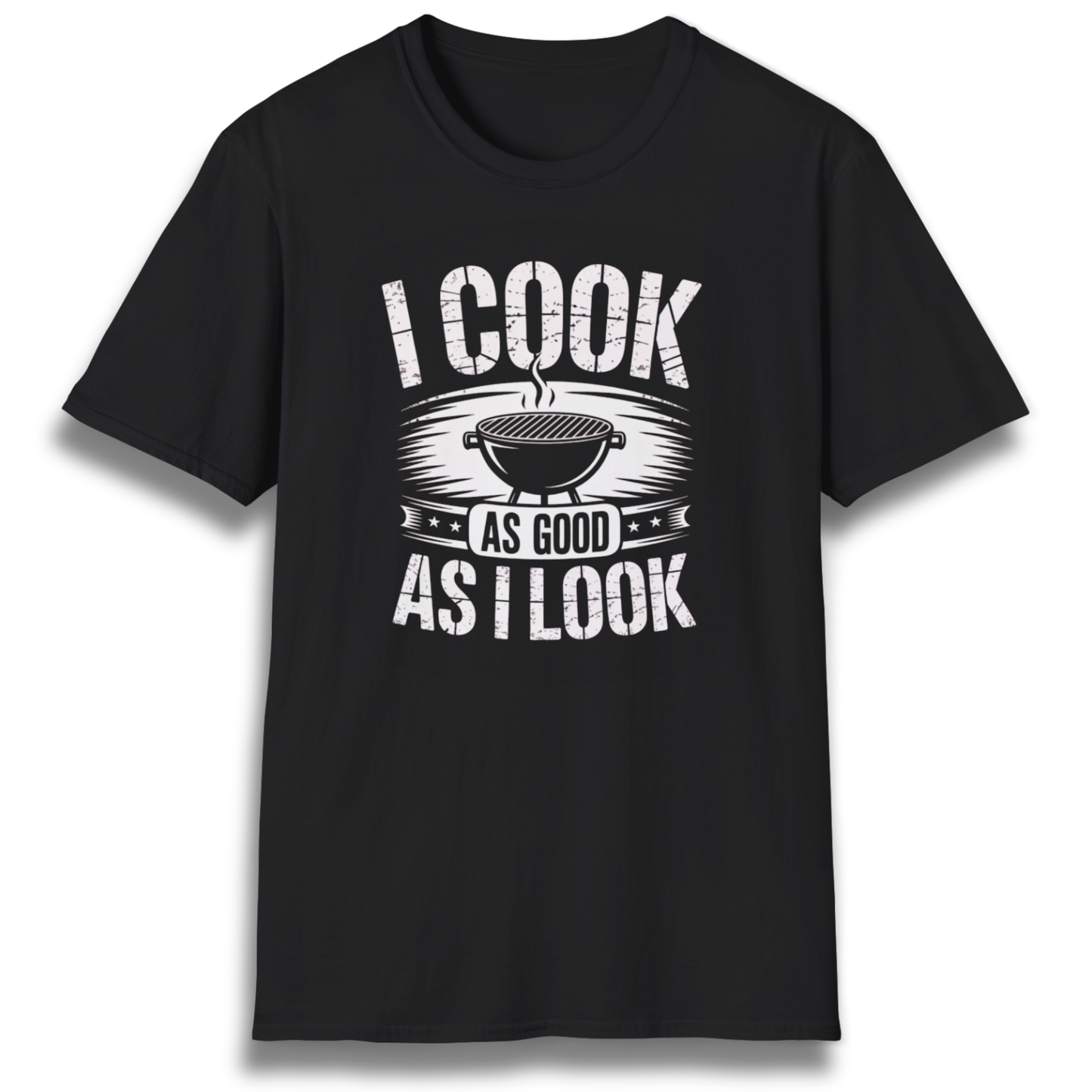 I Cook As Good As I Look T-Shirt