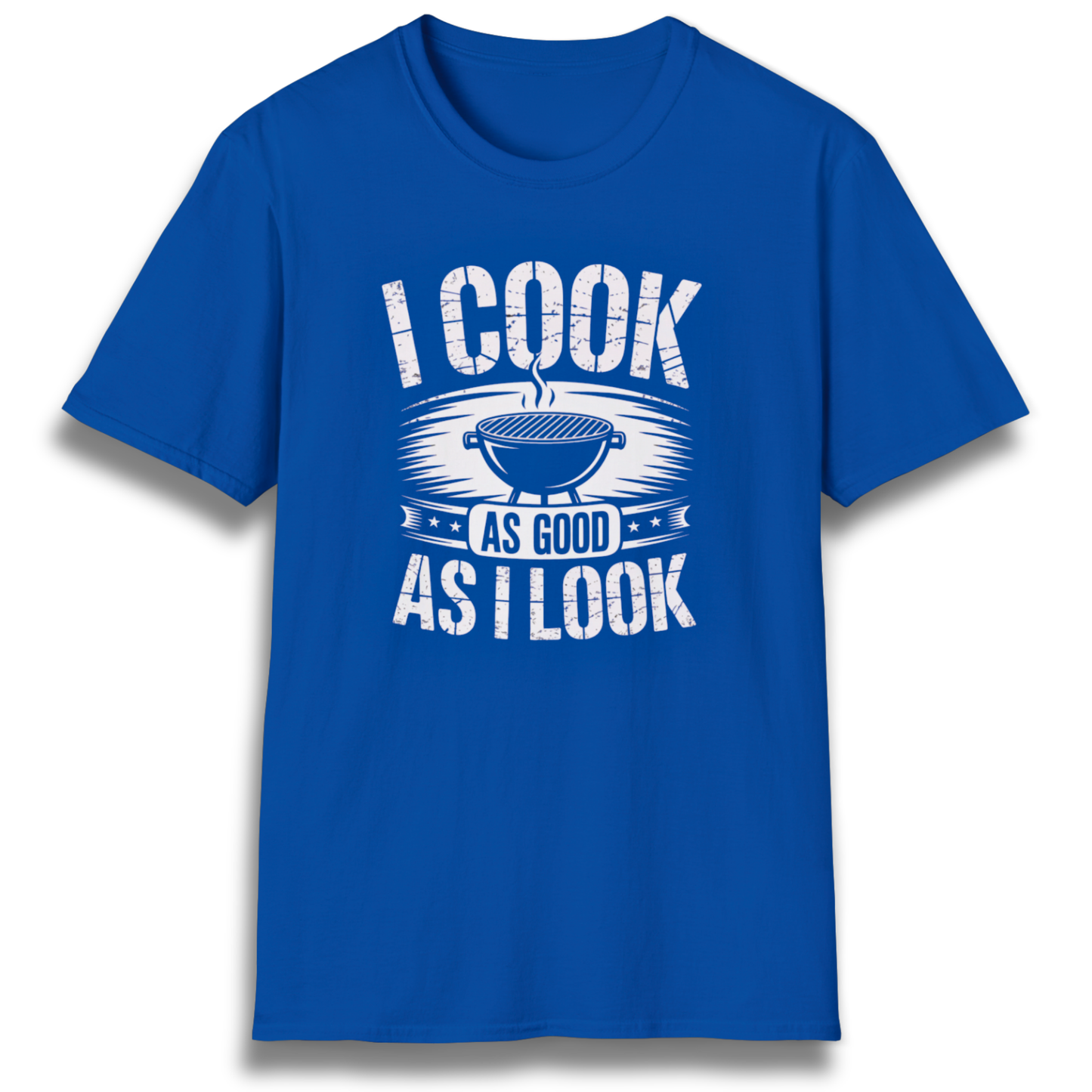 I Cook As Good As I Look T-Shirt