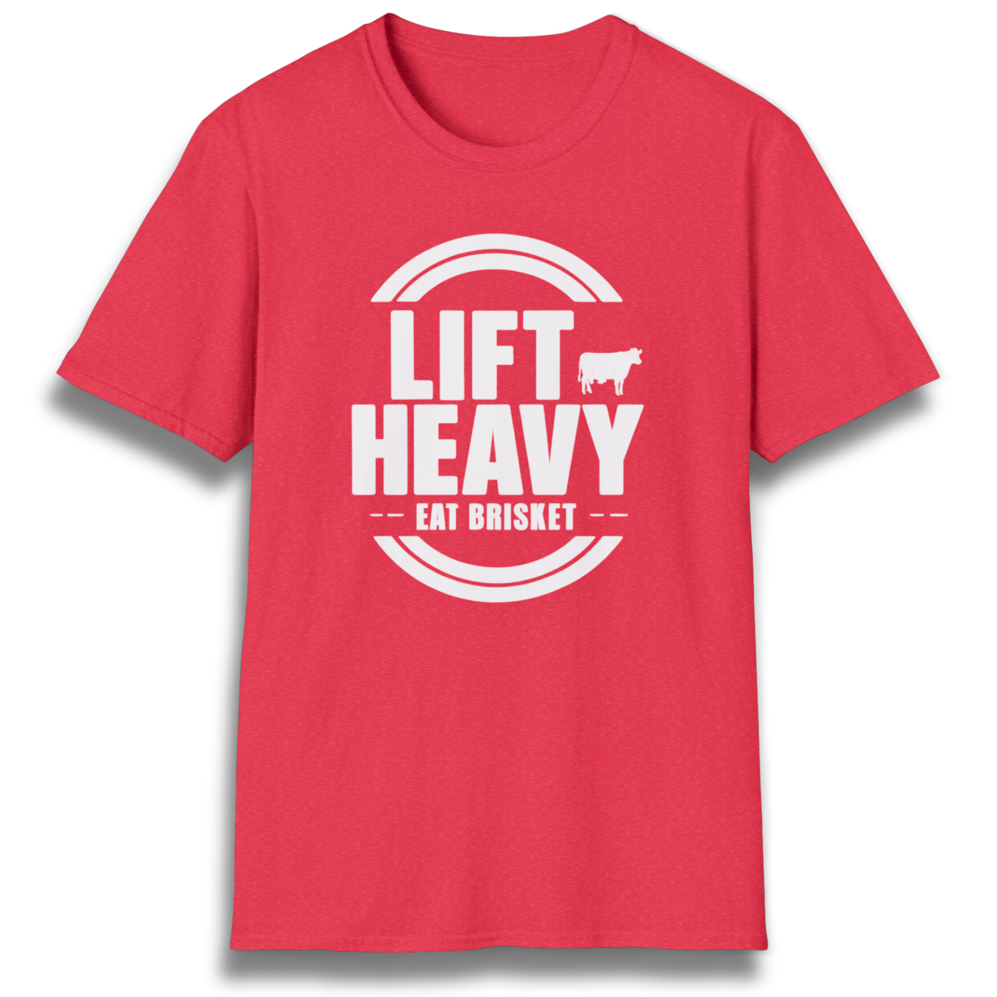Lift Heavy. Eat Brisket. T-Shirt