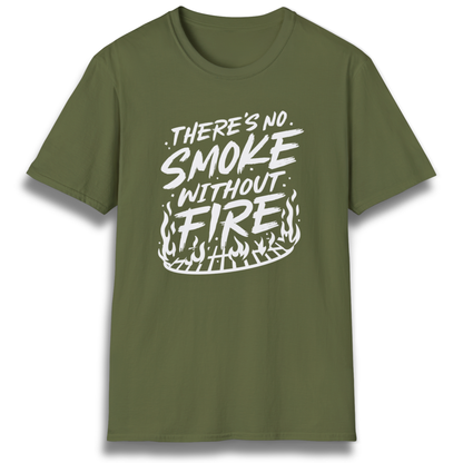 Smoke Without Fire T-Shirt