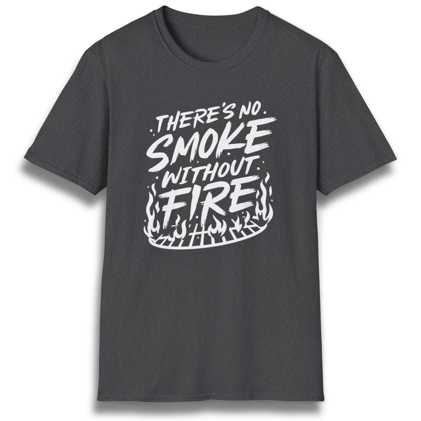 Smoke Without Fire T-Shirt