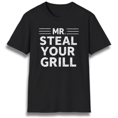 Mr. Steal Your Grill T-Shirt