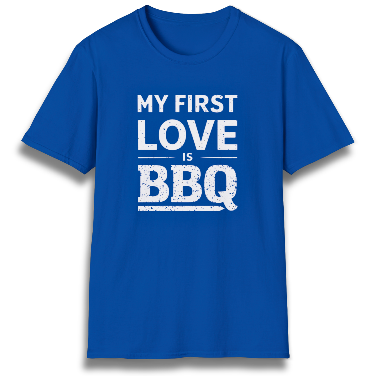 My First Love Is BBQ T-Shirt