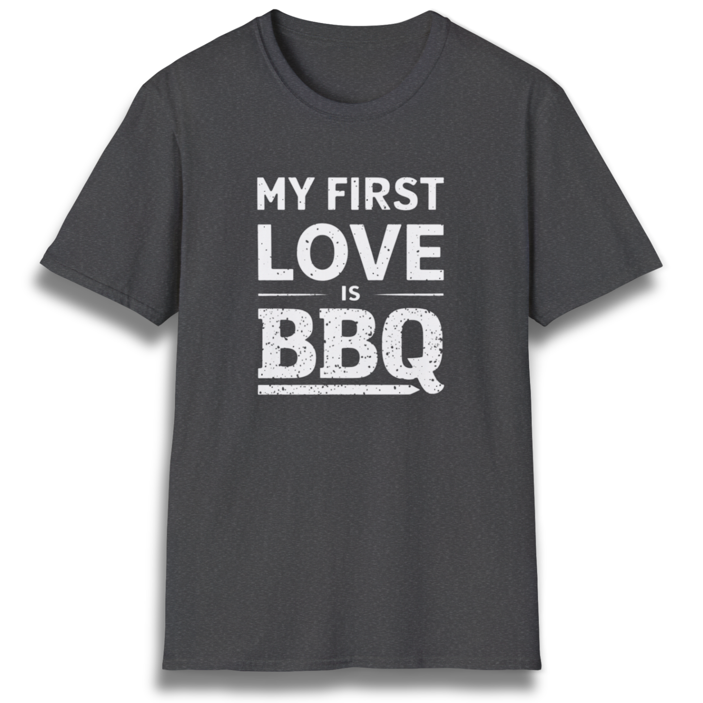 My First Love Is BBQ T-Shirt
